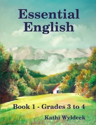 L'anglais essentiel - Livre 1 - Essential English Book 1