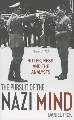 A la poursuite de l'esprit nazi : Hitler, Hess et les analystes - Pursuit of the Nazi Mind: Hitler, Hess, and the Analysts
