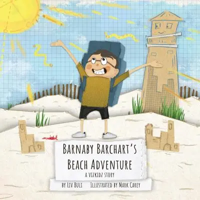 L'aventure de Barnaby Barchart sur la plage : Une histoire de Vizkidz - Barnaby Barchart's Beach Adventure: A Vizkidz Story