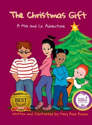 El Regalo de Navidad : Una Aventura de Mia y Co. - El Regalo de Navidad: Una Aventura de Mia y Co.