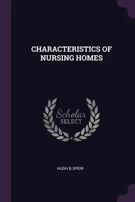 Caractéristiques des maisons de retraite - Characteristics of Nursing Homes