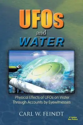 Les ovnis et l'eau : Les effets physiques des OVNIs sur l'eau à travers les récits de témoins oculaires - UFOs and Water: Physical Effects of UFOs on Water Through Accounts by Eyewitnesses