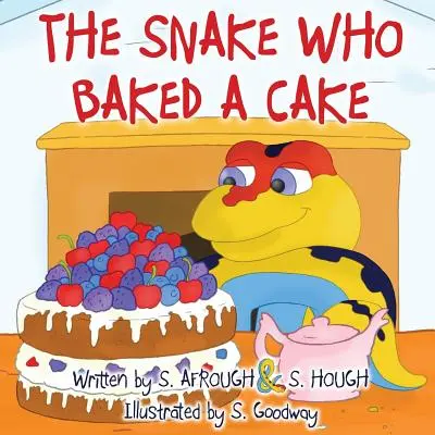 Le serpent qui faisait un gâteau - The Snake Who Baked a Cake