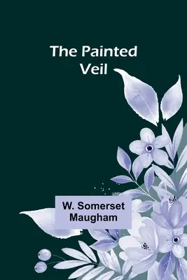 Le voile peint - The Painted Veil