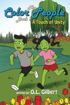 The Color People, Livre 1 : Une touche d'unité - The Color People, Book 1: A Touch of Unity