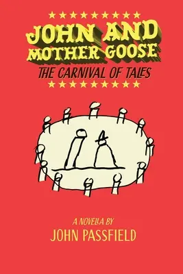 John et la Mère l'Oie : Le carnaval des contes - John and Mother Goose: The Carnival of Tales