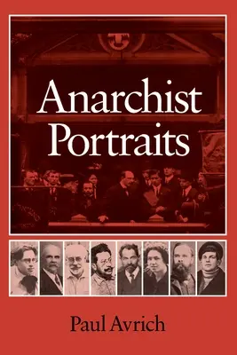 Portraits d'anarchistes - Anarchist Portraits