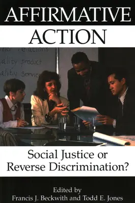 Affirmative Action : Justice sociale ou discrimination à rebours ? - Affirmative Action: Social Justice or Reverse Discrimination?