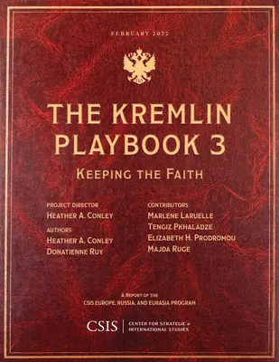 The Kremlin Playbook 3 : Keeping the Faith (en anglais) - The Kremlin Playbook 3: Keeping the Faith