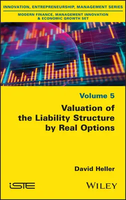 Évaluation de la structure du passif par des options réelles - Valuation of the Liability Structure by Real Options