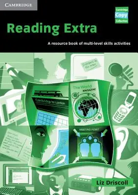 Reading Extra : Un livre de ressources pour des activités de compétences à plusieurs niveaux - Reading Extra: A Resource Book of Multi-Level Skills Activities