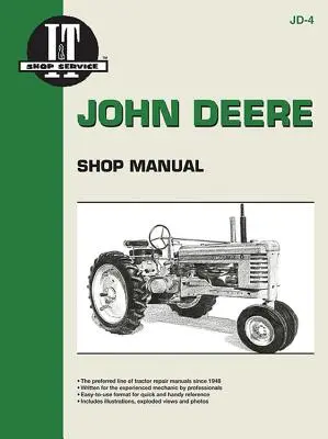 Manuel d'atelier John Deere : Séries A, B, G, H, Modèles D, M - John Deere Shop Manual: Series A, B, G, H, Models D, M