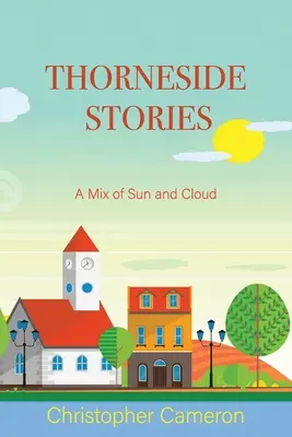 Histoires de Thorneside : Un mélange de soleil et de nuages - Thorneside Stories: A Mix of Sun and Cloud