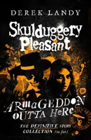 Armageddon Outta Here - Le monde de Skulduggery Pleasant - Armageddon Outta Here - The World of Skulduggery Pleasant