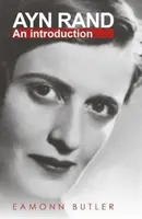 Ayn Rand - Introduction - Ayn Rand - An Introduction