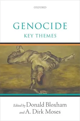 Le génocide : Thèmes clés - Genocide: Key Themes