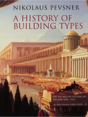 Une histoire des types de bâtiments - A History of Building Types