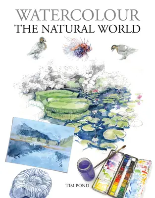 Aquarelle sur le monde naturel - Watercolour the Natural World