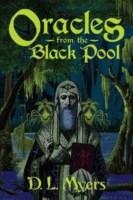 Oracles de la piscine noire - Oracles from the Black Pool