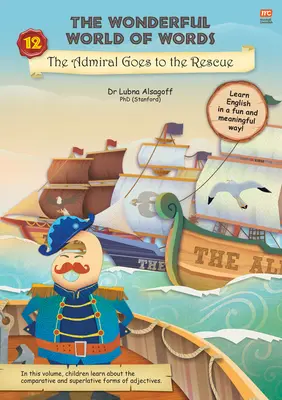 L'amiral à la rescousse : Volume 12 - The Admiral Goes to the Rescue: Volume 12