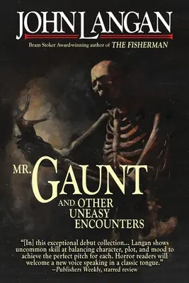 M. Gaunt et autres rencontres difficiles - Mr. Gaunt and Other Uneasy Encounters