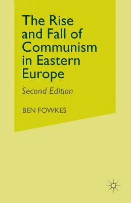 Montée et chute du communisme en Europe de l'Est - Rise and Fall of Communism in Eastern Europe