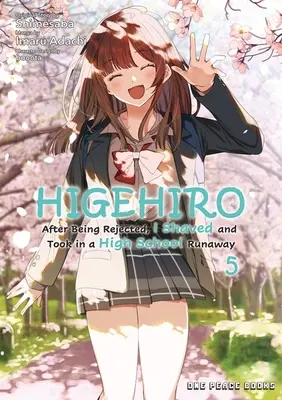 Higehiro Volume 5 : Après avoir été rejeté, je me suis rasé et j'ai pris un lycée en fuite - Higehiro Volume 5: After Being Rejected, I Shaved and Took in a High School Runaway