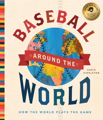 Baseball autour du monde : comment le monde joue le jeu - Baseball Around the World: How the World Plays the Game