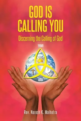 Dieu vous appelle : Discerner l'appel de Dieu - God Is Calling You: Discerning the Calling of God