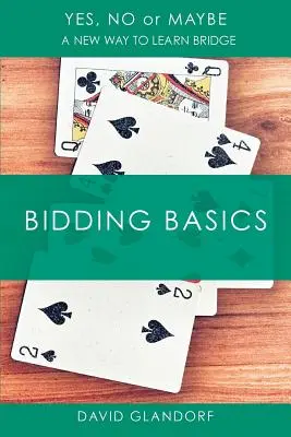 Ynm : Les bases de l'enchère - Ynm: Bidding Basics