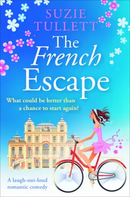 L'évasion française : Une comédie romantique à mourir de rire - The French Escape: A Laugh-Out-Loud Romantic Comedy