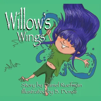 Les ailes de Willow - Willow's Wings