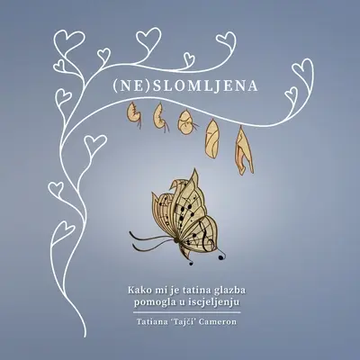 neSlomljena : Kako mi je tatina glazba pomogla u iscjeljenju - neSlomljena: Kako mi je tatina glazba pomogla u iscjeljenju