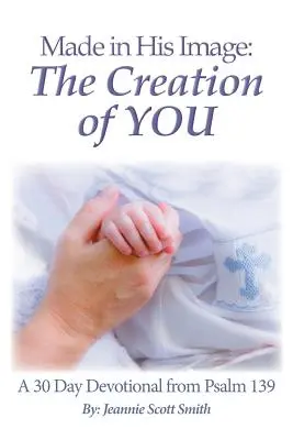 Fait à son image : La création de VOUS - Made in His Image: The Creation of YOU