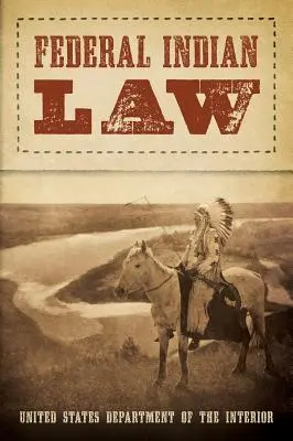 Droit fédéral des Indiens (1958) - Federal Indian Law (1958)