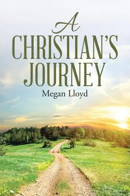 Le voyage d'un chrétien - A Christian's Journey