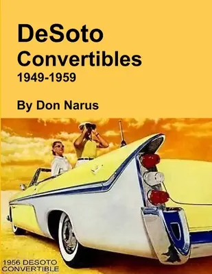 DeSoto décapotables 1949-1959 - DeSoto Convertibles 1949-1959