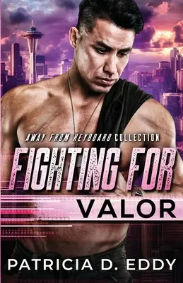 La lutte pour le courage - Fighting For Valor