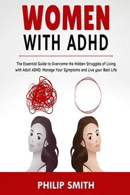 Les femmes atteintes de TDAH - Women with ADHD