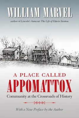 Un lieu appelé Appomattox - A Place Called Appomattox