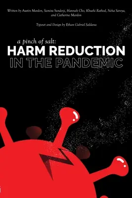 Une pincée de sel : la réduction des risques en cas de pandémie - A Pinch of Salt: Harm Reduction in the Pandemic