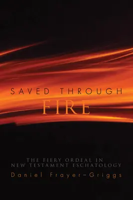 Sauvés par le feu - Saved Through Fire