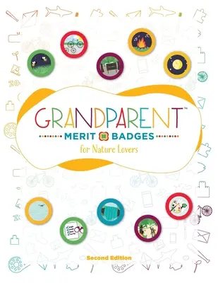 Badges de mérite des grands-parents (TM) pour les amoureux de la nature - Grandparent Merit Badges (TM) for Nature Lovers