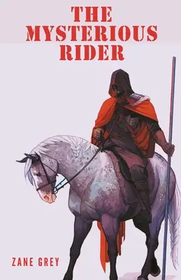 Le mystérieux cavalier - The Mysterious Rider