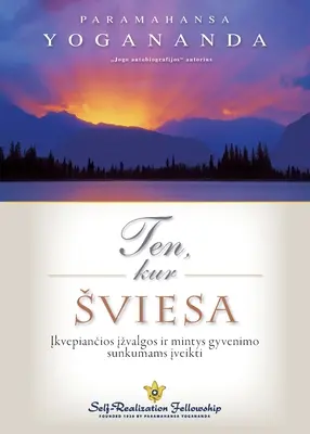 Là où il y a de la lumière (Lituanien) - Where There Is Light (Lithuanian)