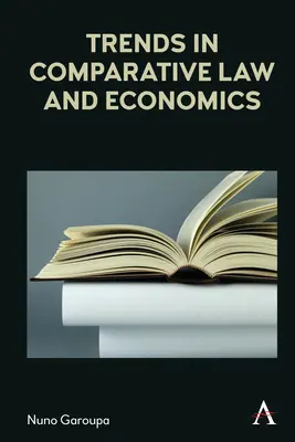 Tendances du droit comparé et de l'économie - Trends in Comparative Law and Economics