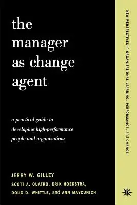Le manager en tant qu'agent du changement - The Manager as Change Agent