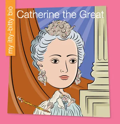 Catherine la Grande - Catherine the Great