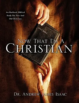 Maintenant que je suis chrétien - Now That I'm A Christian