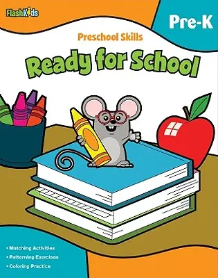 Compétences préscolaires : Prêt pour l'école (Flash Kids Preschool Skills) - Preschool Skills: Ready for School (Flash Kids Preschool Skills)